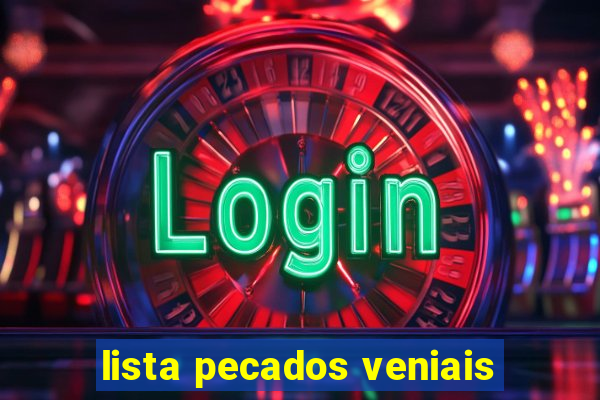 lista pecados veniais